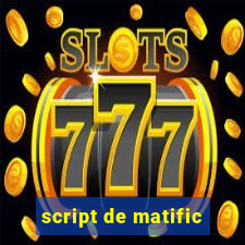 script de matific